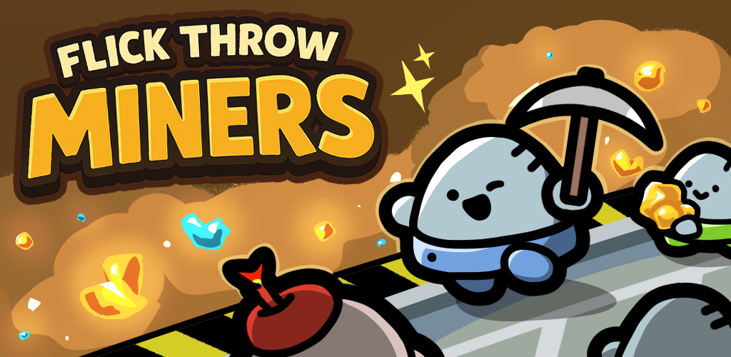 Flick Throw Miners Mod