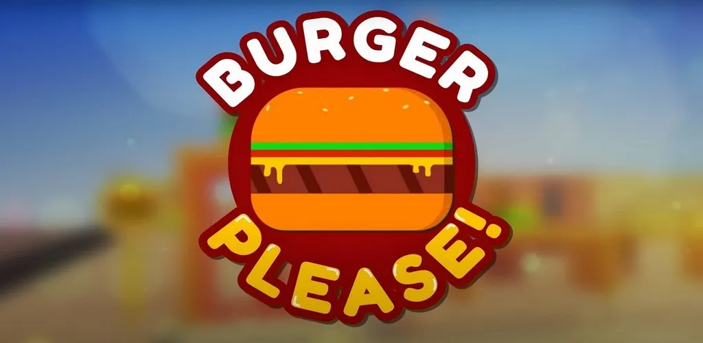 Burger Please