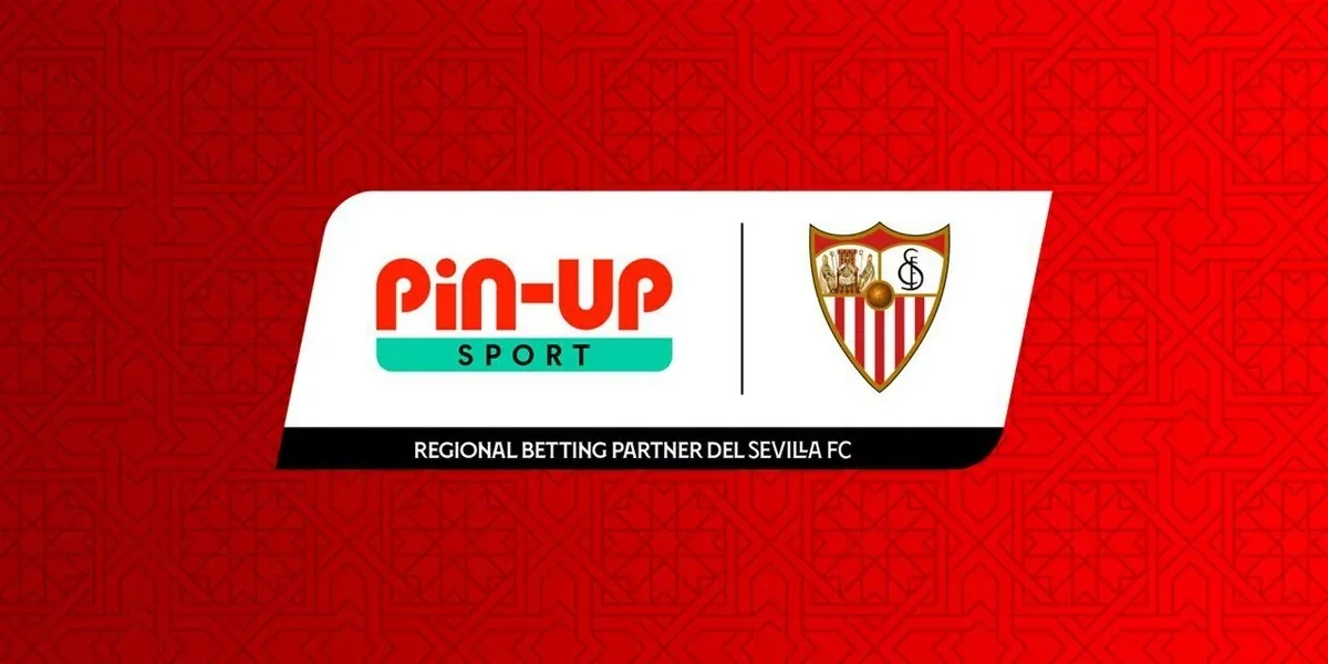 PIN-UP partners with Sevilla FC and strengthens its expansion in Latin America